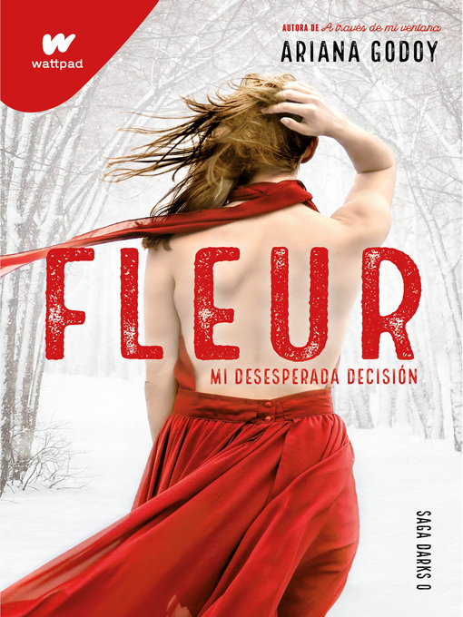 Detalles del título Fleur. Mi desesperada decisión (edición revisada por la autora) (DARKS 0) de Ariana Godoy - Lista de espera